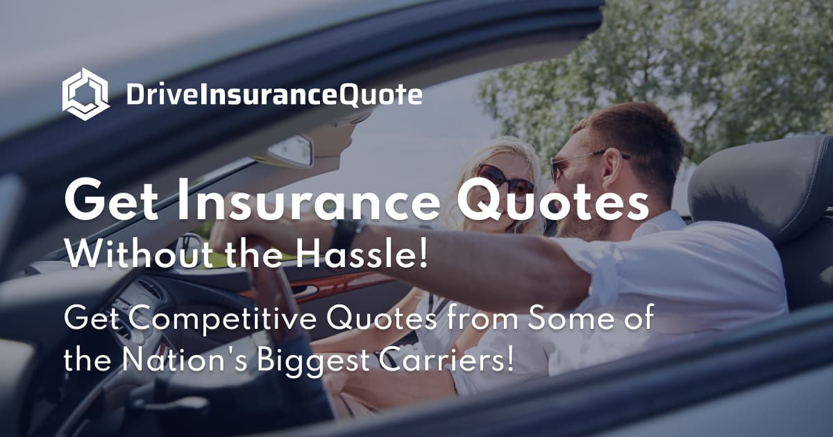 DriveInsuranceQuote.com | Get Insurance Quotes without the Hassle!